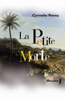 Suites La Petite Morte