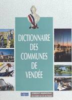 Dictionnaire des communes de Vendée