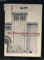 de khorsabad a paris, la découverte des Assyriens