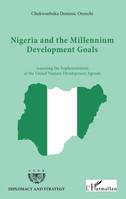 NIGERIA AND THE MILLENIUM DEVELOPMENT GOALS, DEVELOPMENT AGENDA