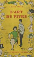 L'art de vivre, Guide de la courtoisie, des bonnes manières, des convenances modernes