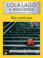 Lola Lago & asociados, Sin noticias (A1)