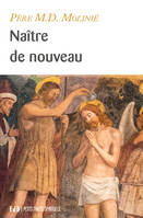 NAITRE DE NOUVEAU (Nouvelle édition)