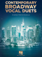 Contemporary Broadway Vocal Duets, 31 Songs from 19 Musicals