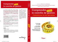 Comprendre tout le contrôle de gestion, L'essentiel pour les non-spécialistes