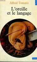 L'oreille et le langage