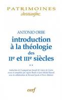 Introduction à la théologie des IIe et IIIe siècles - 2