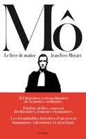 Le livre de maître Mô, 20 histoires extraordinaires de la justice ordinaire