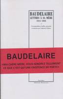 Lettres à sa mère / 1834-1866