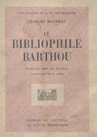 Le bibliophile Barthou