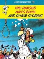 Lucky Luke vol. 81 - The Hanged Man's Rope and Other Stories