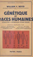 Génétique et races humaines, Introduction à l'anthropologie physique moderne
