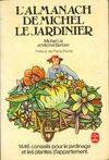 L'almanach de Michel le Jardinier 1987