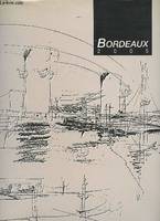 Bordeaux 2005 dont 222 dessinees par l'auteur