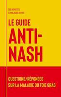 Le guide anti-NASH, Questions/réponses sur la maladie du foie gras