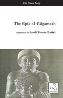 The epic of Gilgamesh, The famous sumerian epic