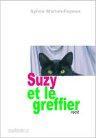 Suzy et le greffier - roman, roman