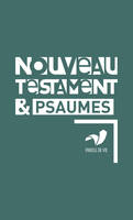 Nouveau Testament et Psaumes, dans la version 