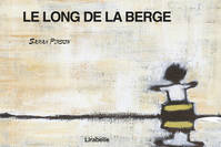 Le long de la berge