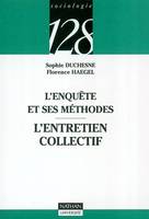 L'enquête et ses méthodes, l'entretien collectif