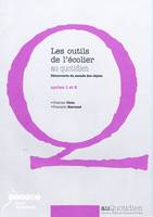 Les outils de l'écolier au quotidien - découverte du monde des objets, découverte du monde des objets