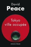 Tokyo ville occupée