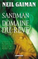 Sandman., 3, Tome 3 : Domaine du rêve