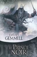 2, Le lion de Macédoine / Le prince noir, David Gemmell, Volume 2, Le prince noir
