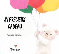 PRECIEUX CADEAU (UN)