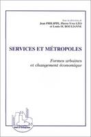 SERVICES ET MÉTROPOLES, Formes urbaines et changement économique