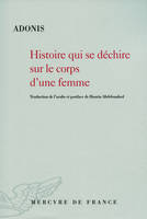 Histoire qui se déchire sur le corps d'une femme, Poème à plusieurs voix