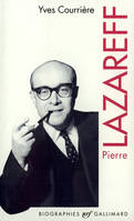 Pierre Lazareff, ou, Le vagabond de l'actualiteÃÅ (N.R.F. biographies) (French Edition)