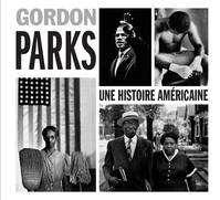 Gordon Parks, Une histoire américaine