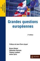 Grandes questions européennes - 3e éd. - Concours administratifs - IEP, Concours administratifs - IEP