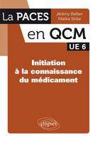 UE6 - Initiation à la connaissance du médicament