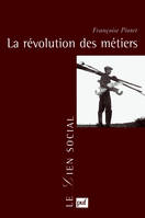 La révolution des métiers