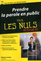 Prendre la parole en public Poche Pour les Nuls Business