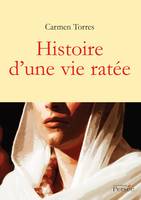 Histoire d une vie ratée