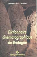 Dictionnaire cinématographique de Bretagne