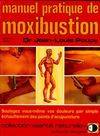 Manuel pratique de moxibustion