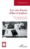Les voix d'accès d'Hervé Guibert, Étude du dialogisme dans Le mausolée des amants