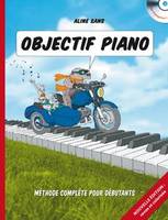 Objectif piano, Méthode pour débutants, jeunes & adultes