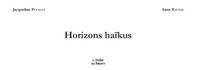 Horizons haïkus