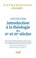 Introduction à la théologie des IIe et IIIe siècles - 1