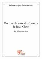 Doctrine du second avènement de Jésus-Christ, La déconstruction