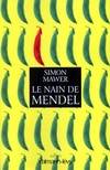 Le Nain de Mendel, roman