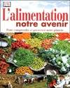 L'alimentation, notre avenir