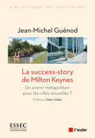 La success-story de Milton Keynes