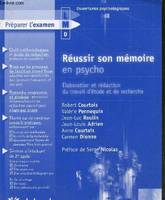 Réussir son mémoire en psycho, Élaboration et rédaction du travail d'étude et de recherche