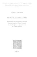 Le Privilège des livres, Bilinguisme et concurrence culturelle dans le Roman de Fauvel remanié et dans les gloses au premier livre de l'Ovide moralisé